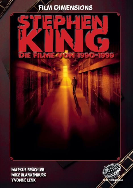 „STEPHEN KING: DIE FILME VON 1990-1999“ in großen roten Buchstaben. Ein Gefängniskorridor mit einem Mann.