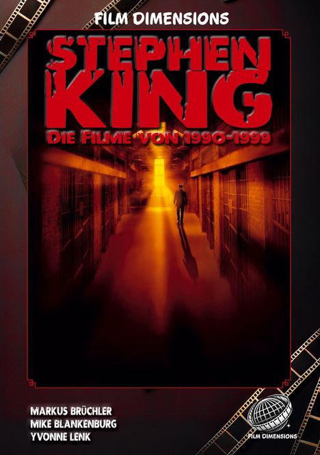 "STEPHEN KING: DIE FILME VON 1990-1999" in großen roten Buchstaben. Ein langer Gefängnisflur mit einem Mann im Licht.