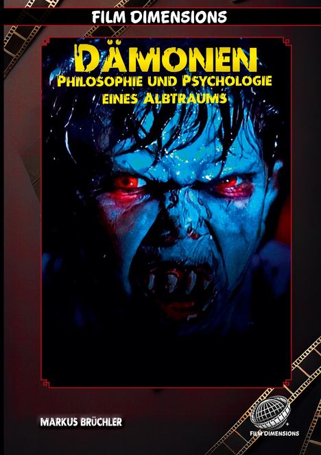 Titel: "Dämonen - Philosophie und Psychologie eines Albtraums". Zeigt Gesicht mit roten Augen, grimmigem Ausdruck.