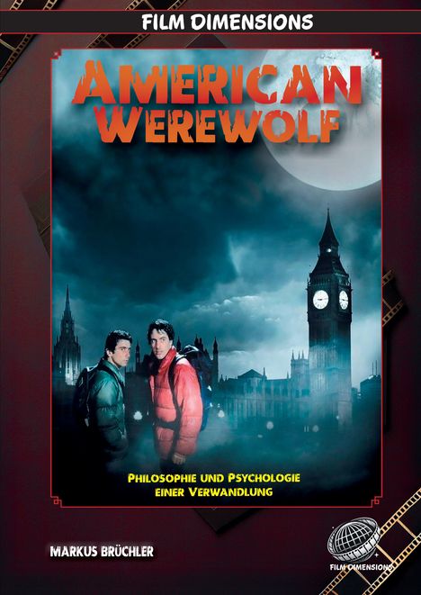 "AMERICAN WEREWOLF" in Rot, "Philosophie und Psychologie einer Verwandlung" in Gelb. Zwei Männer vor Big Ben bei Nacht.