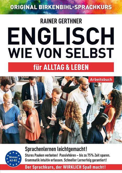 Rainer Gerthner: Arbeitsbuch zu Englisch wie von selbst für ALLTAG &amp; LEBEN, Buch