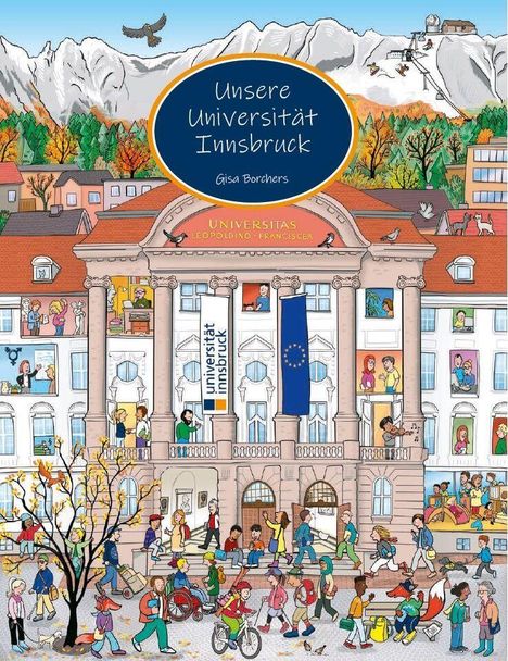 Eine farbenfrohe Illustration zeigt ein belebtes Universitätsgebäude vor schneebedeckten Bergen und einem blauen Himmel.