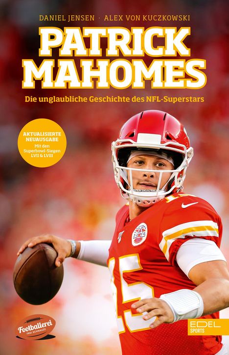 Daniel Jensen: Patrick Mahomes - Die unglaubliche Geschichte des NFL-Superstars, Buch