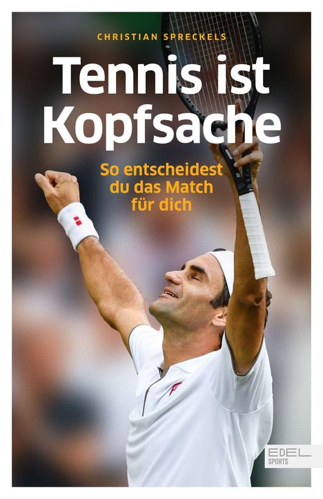 Christian Spreckels: Tennis ist Kopfsache, Buch