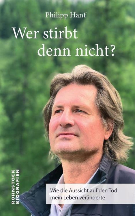 Philipp Hanf: Wer stirbt denn nicht?, Buch