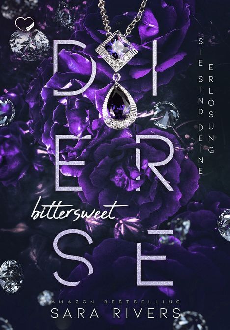 Sara Rivers: Bittersweet Desire, Buch