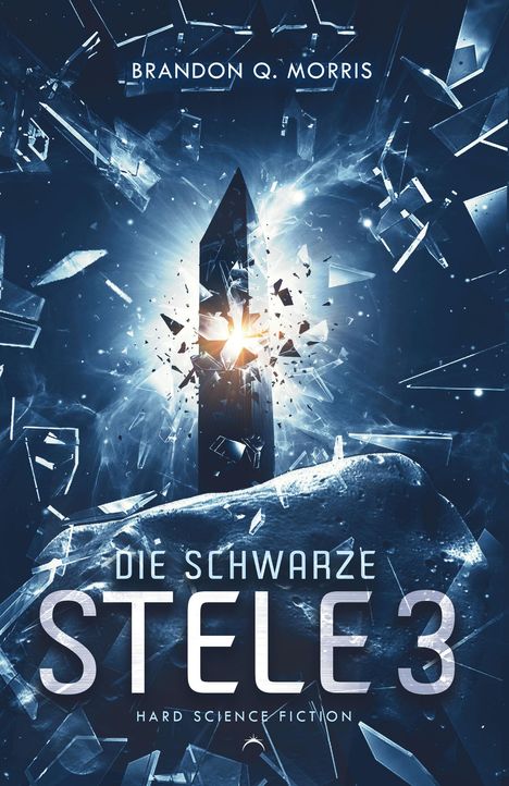 Brandon Q. Morris: Die schwarze Stele 3, Buch