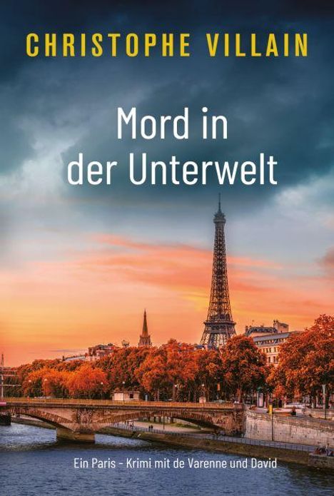 Christophe Villain: Mord in der Unterwelt, Buch