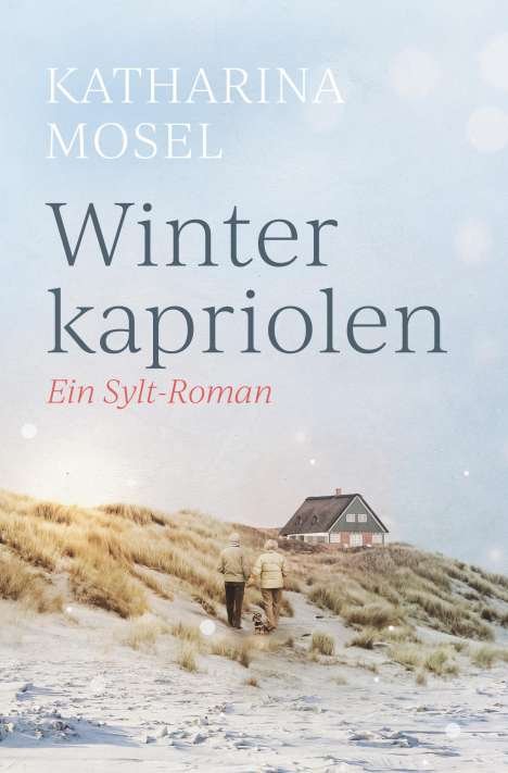Katharina Mosel: Winterkapriolen, Buch