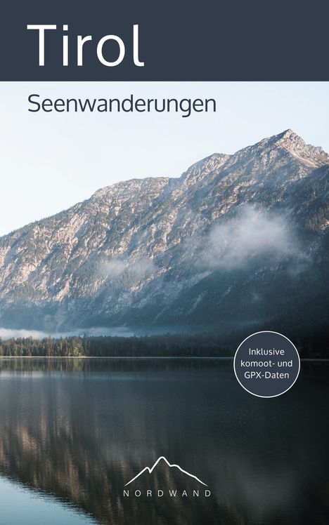 Hannah Dautzenberg: Tirol ¿ Seenwanderungen, Buch