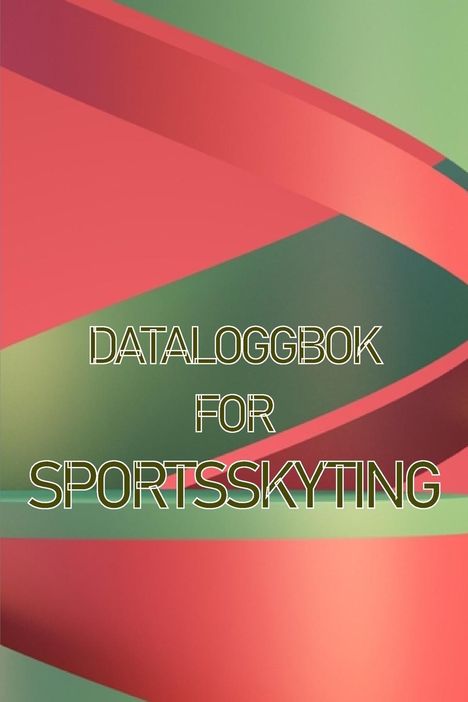 Belinda J. Morgensen: Dataloggbok for sportsskyting, Buch