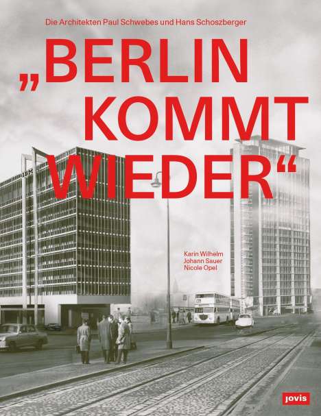 "Berlin kommt wieder", Buch