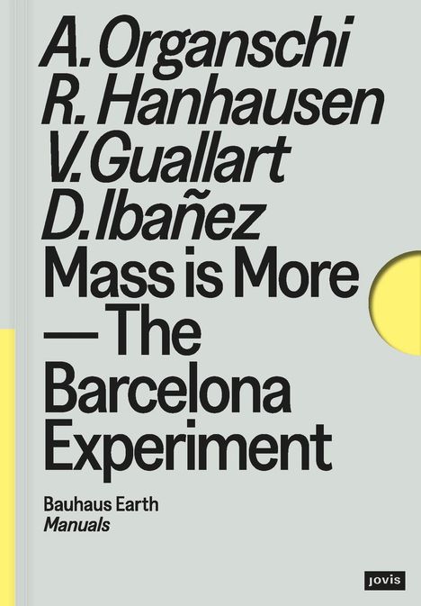 Alan Organschi: Mass is More, Buch