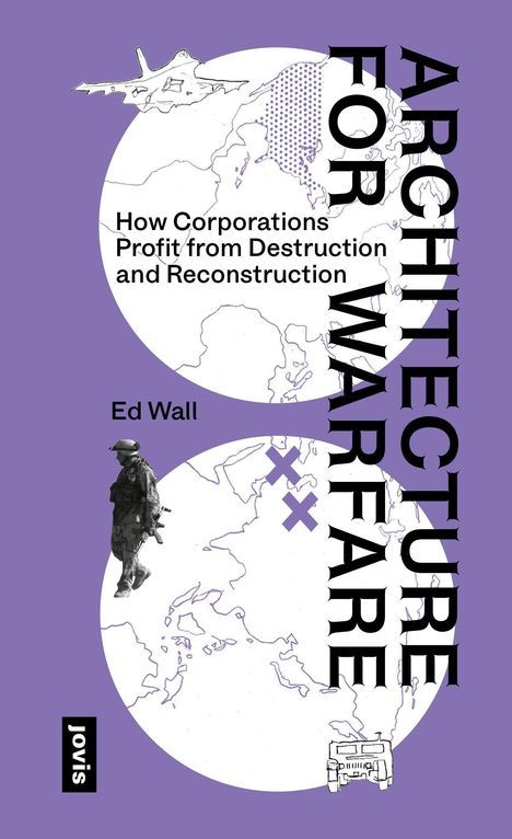 Ed Wall: Architecture for Warfare, Buch