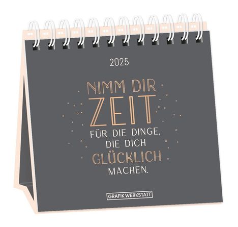 Tischkalender 2025 Nimm dir Zeit, Kalender