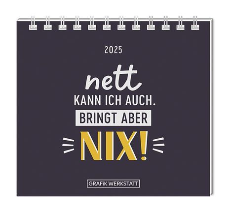 Mini-Kalender 2025 Nett kann ich auch, Kalender