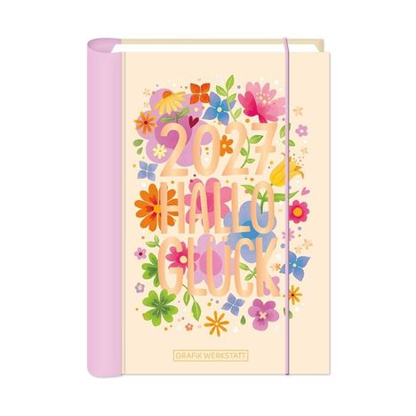 2024 HALLO GLÜCK. Bunte Blumen rahmen den Text auf einem Kalender ein, der mit einem rosa Band geschlossen wird.