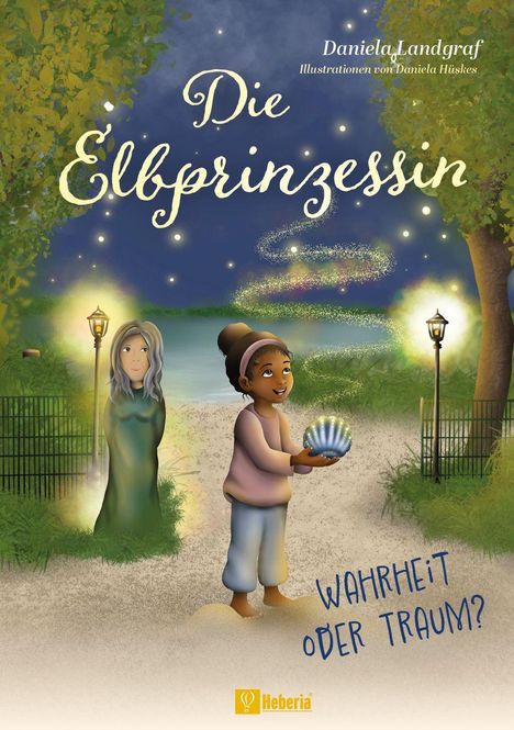 "Die Elbprinzessin" und "Wahrheit oder Traum?" sind die zentralen Texte. Illustration einer Person mit Muscheln und magischem Effekt.