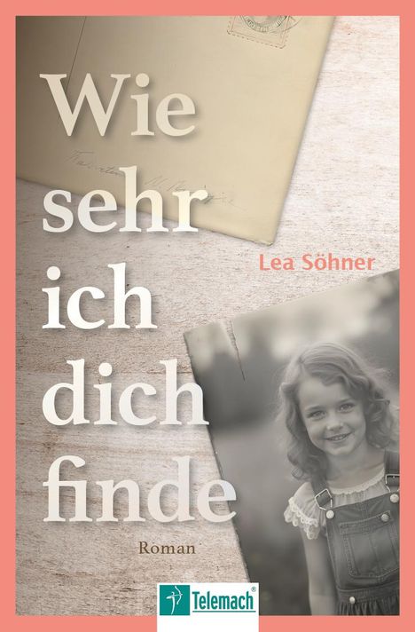 Lea Söhner: Wie sehr ich dich finde, Buch