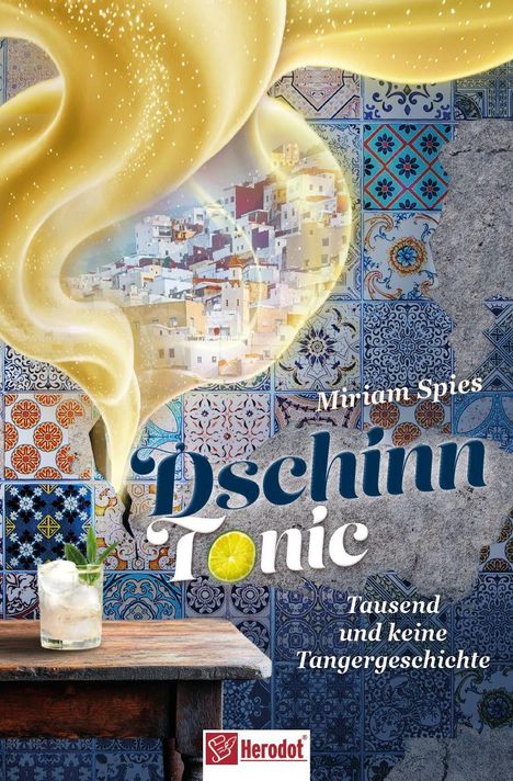 Miriam Spies: Dschinn Tonic, Buch