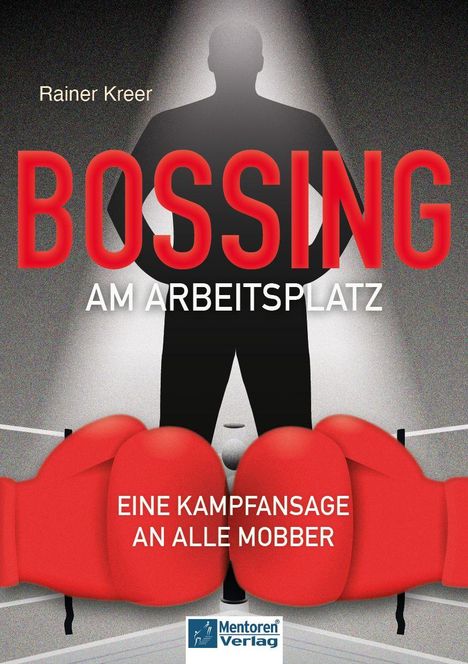 "BOSSING AM ARBEITSPLATZ" in roter Schrift, darunter rote Boxhandschuhe auf einem dunklen Hintergrund.