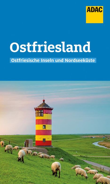 Andrea Lammert: ADAC Reiseführer Ostfriesland und Ostfriesische Inseln, Buch