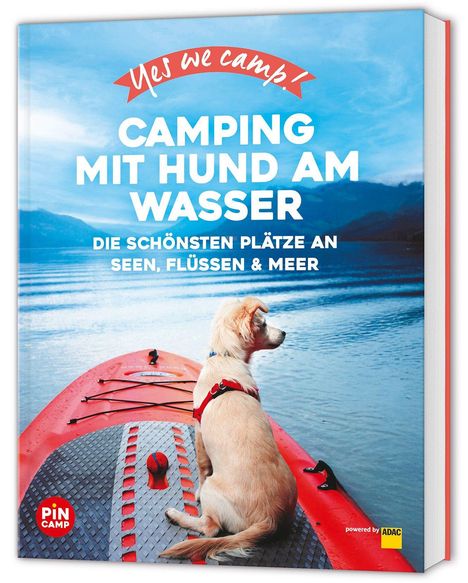 Eva Stadler: Yes we camp! Camping mit Hund am Wasser, Buch