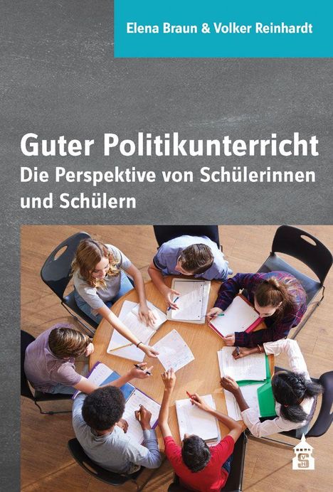 Titel: Guter Politikunterricht. Untertitel: Die Perspektive von Schülerinnen und Schülern. Schüler am Tisch in Diskussion.