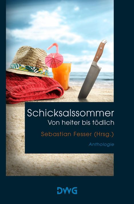 Schicksalssommer - von heiter bis tödlich, Buch