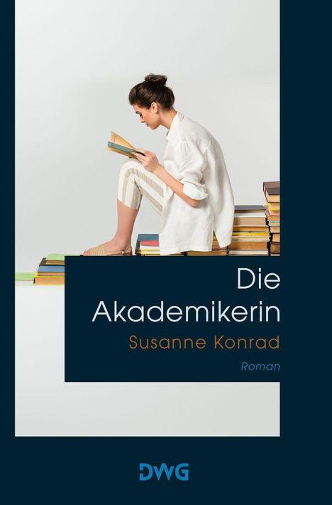 Susanne Konrad: Die Akademikerin, Buch