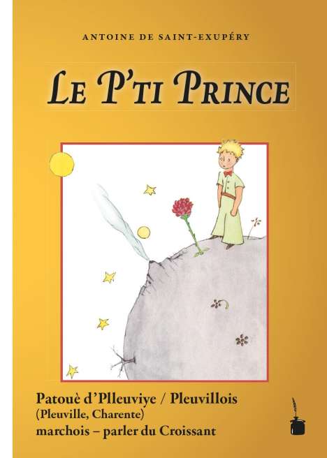 Antoine de Saint Exupéry: Le P'ti Prince, Buch