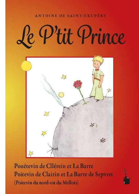 "Le P'tit Prince" ist oben in geschwungener Schrift zu lesen. Darunter steht ein Junge auf einem kleinen grauen Planeten mit Blume.
