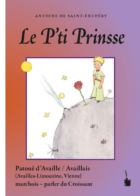 Text: "Antoine de Saint-Exupéry, Le P'ti Prince." Illustration: Kleiner Prinz auf kleinem Planeten mit Rose und Sternen.