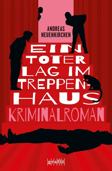 Andreas Neuenkirchen: Ein Toter lag im Treppenhaus, Buch