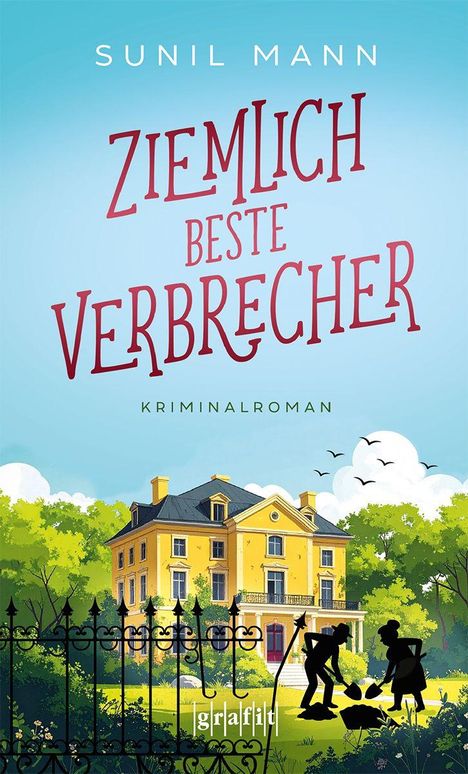 Sunil Mann: Ziemlich beste Verbrecher, Buch
