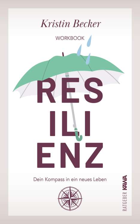 Kristin Becker: Resilienz, Buch