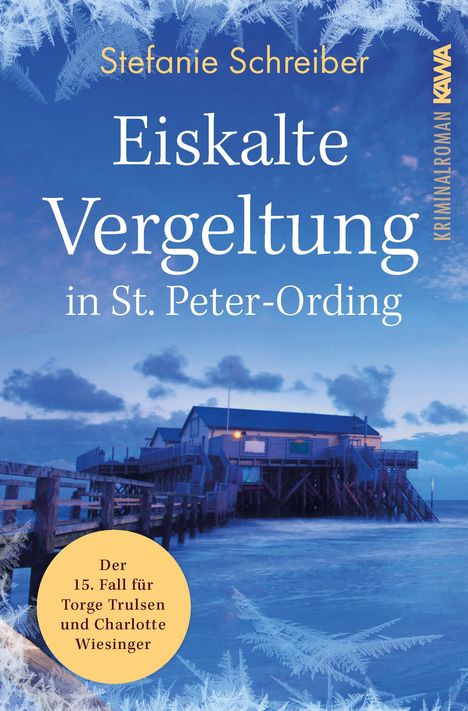 Stefanie Schreiber (geb. 1966): Eiskalte Vergeltung in St. Peter-Ording, Buch