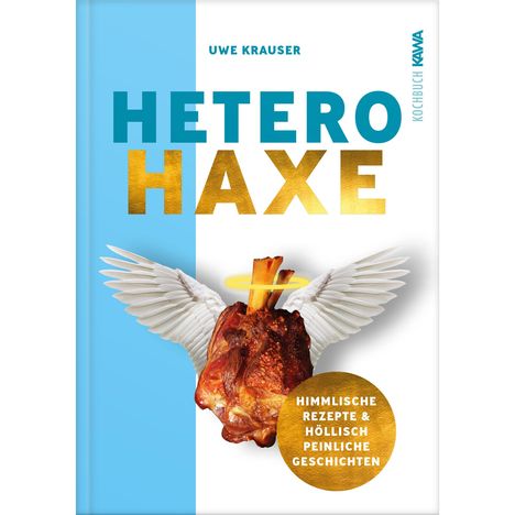 Uwe Krauser: Hetero-Haxe, Buch
