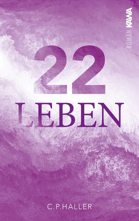 C. P. Haller: 22 Leben, Buch