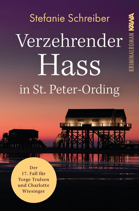 Stefanie Schreiber (geb. 1966): Verzehrender Hass in St. Peter-Ording, Buch