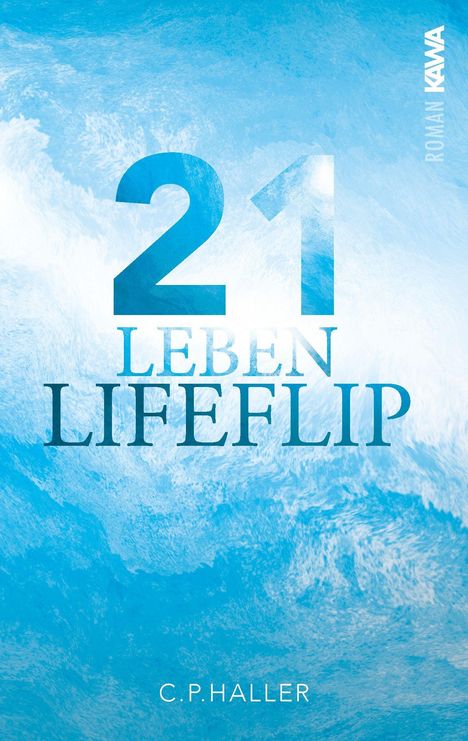 "21 Leben Lifeflip" und "C.P. Haller" in blauer Schrift, blau-weißer Hintergrund mit Wasserwellenmuster.
