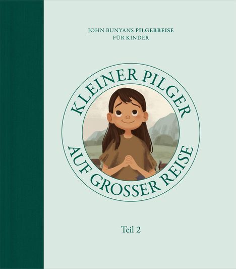 Tyler van Halteren: Kleiner Pilger auf großer Reise (Teil 2), Buch