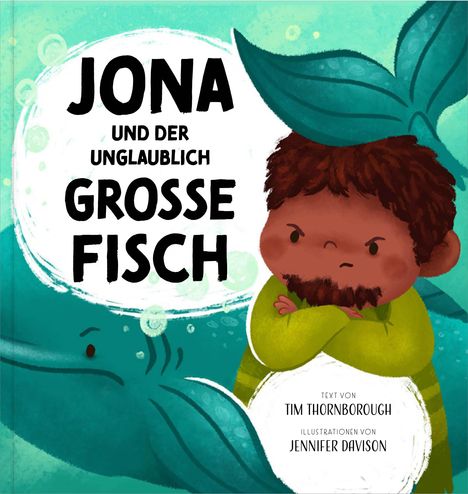 Tim Thornborough: Jona und der unglaublich große Fisch, Buch