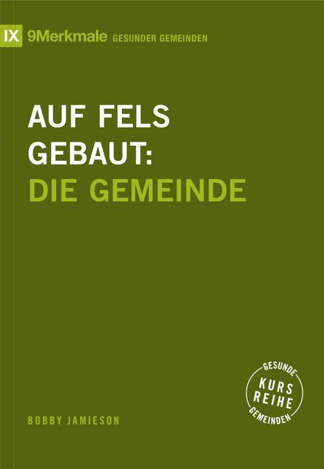 Bobby Jamieson: Auf Fels gebaut, Buch