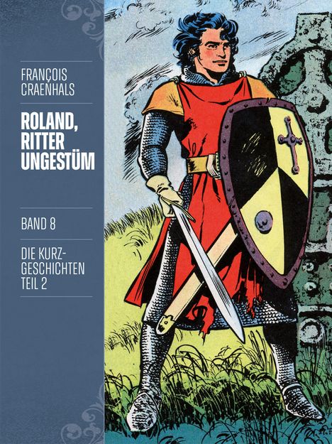 François Craenhals: Roland, Ritter Ungestüm 8, Buch
