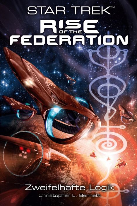 Christopher L. Bennett: Star Trek - Rise of the Federation 3, Buch