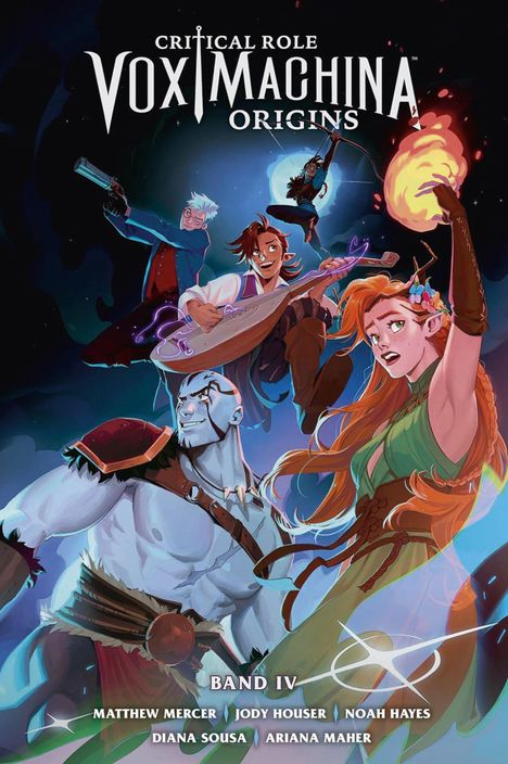 "Critical Role: Vox Machina Origins Band IV," Figuren in actionreicher Pose, eine Frau mit Feuerball, Krieger und Musiker.