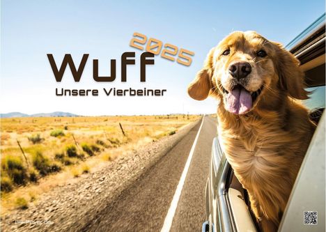 Wuff - Unsere Vierbeiner - Der Hundekalender- 2025 - Kalender DIN A3, Kalender