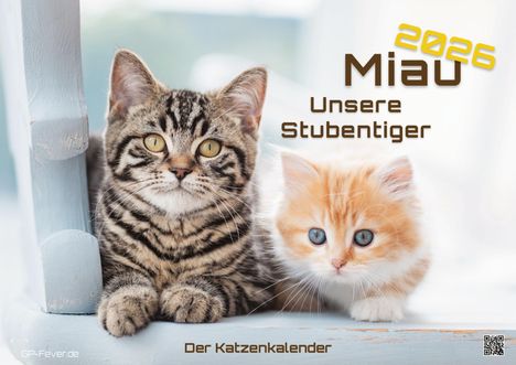 Miau - Unsere Stubentiger - Der Katzenkalender - 2026 - Kalender DIN A3, Kalender