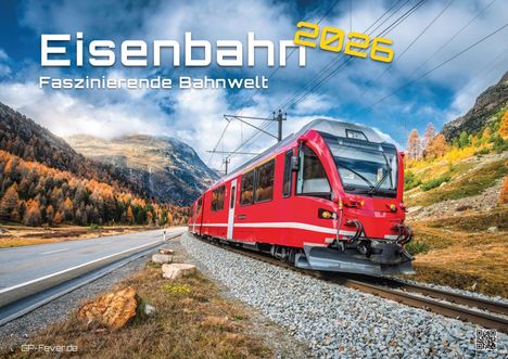 Eisenbahn - faszinierende Bahnwelt - 2026 - Kalender DIN A3, Kalender